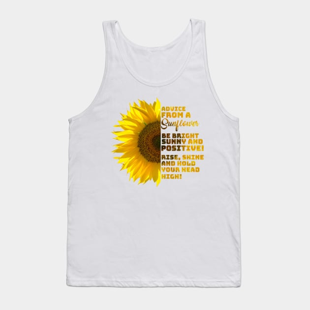 Advice from a Sunflower Tank Top by Sunny Saturated